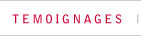 temoignages